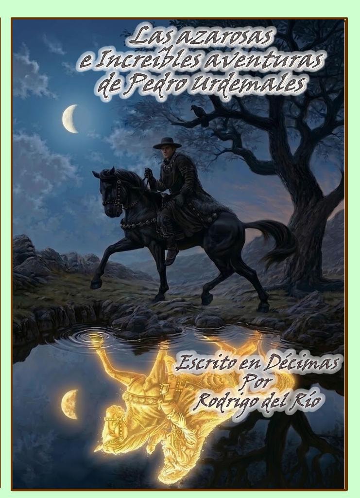 Las Azarosas e Increíbles Aventuras de Pedro Urdemales